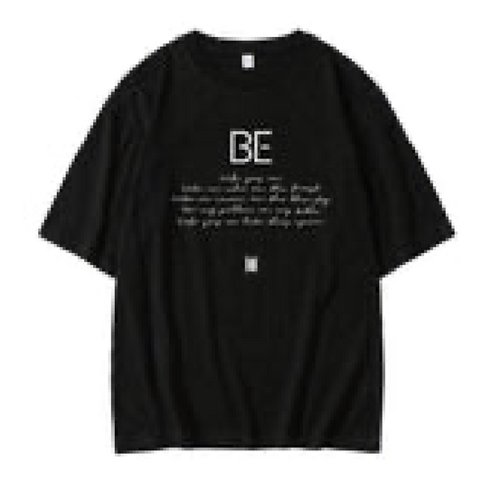 'BE' T-Shirt